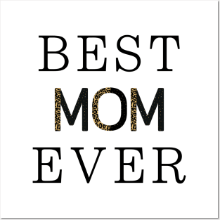 Best mom ever Posters and Art